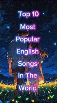 Top 10 Most Popular English Songs In The World #shorts #shortsfeed #top10 #englishsongs #viral