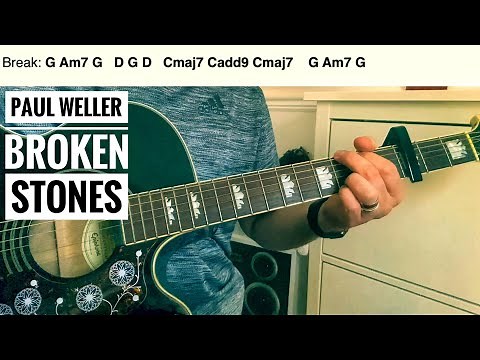 Paul Weller Broken Stones - Acoustic Guitar Play Along (Guitar Chords) Lesson ?