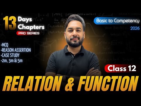 Relations & Functions One Shot🔥Class 12 Maths | CBSE Board Exam 2026 🎯 | #13days13chapters