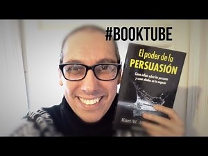 EL PODER DE LA PERSUASION de Kurt Mortensen I Booktube