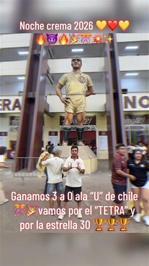 Noche crema 2026#pasionfutbol @Universitario TRICAMPEON 🏆🏆🏆🔥😈🔥🏆🎉✨