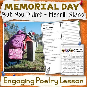 But You Didn't Poetry Lesson - Memorial Day Poem Analysis Annotation Activities