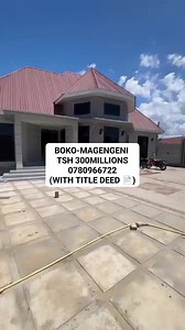 NYUMBA INAUZWA TSH MILLION 300 IPO BOKO MAGENGENI DAR ES SALAAM TANZANIA 🇹🇿 NYUMBA INA HATI YA WIZARA SAFI YA WIZARA VYUMBA VITATU KATI YAKE VIWILI VINA CHOO NDANI UKUBWA WA ENEO SQM 500 KARIBUNI MATAJIRI 🤝 House for sale Tsh 300 millions located in Boko Magengeni, Dar es salaam Tanzania, plot size 500 sqm with title deed ________ DESCRIPTIONS:- -3 bhk (2 ensuite rooms) / -sitting & dining room / -kitchen & store & laundry / -washroom (public toilet) also meter luku / clean water 24hrs / park