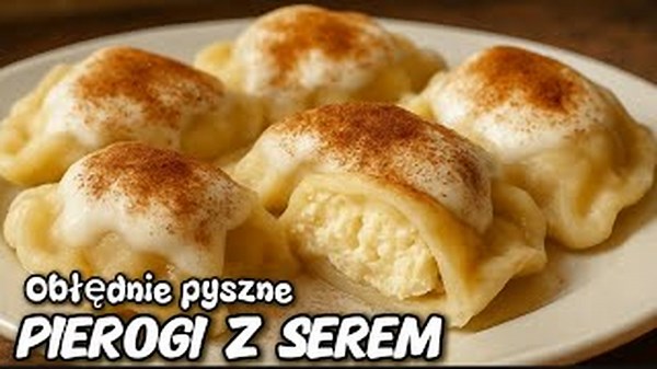 Jak zrobić pierogi z serem na słodko? Najlepszy domowy przepis krok po kroku