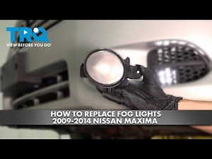 How to Replace Fog Lights 2009-2014 Nissan Maxima