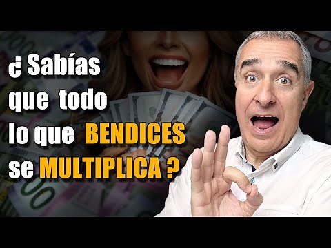 Sabías Que Todo Lo Que Bendices Se Multiplica 💰 Bendiciones para el Éxito y la Abundancia