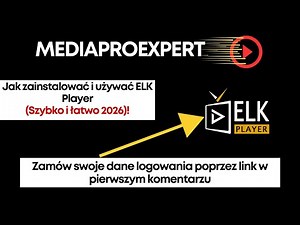 Jak zainstalować i skonfigurować ELK Player – szybko i łatwo 2026
