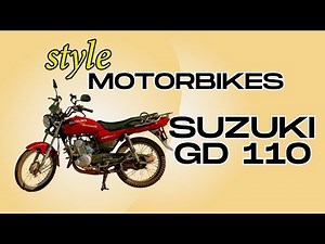 A guide to the Suzuki GD 110