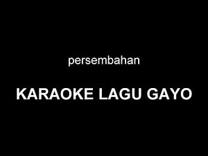 BAHGIE GERE BERTONA VER CEWEK ( KARAOKE) LAGU GAYO TERBARU 2019