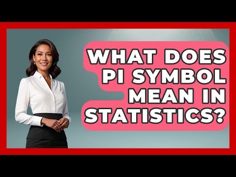 What Does Pi Symbol Mean In Statistics? - The Friendly Statistician