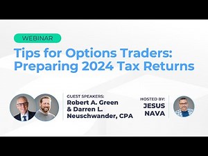 Tips for Options Traders: Preparing 2024 Tax Returns