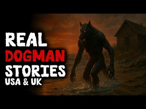Terrifying Dogman & Werewolf Sightings | USA & UK Encounters