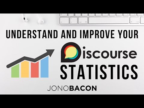 Discourse Stats: What They Are and How to Use Them | Discourse Tutorial | How to Use Discourse