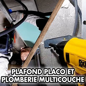 Comment Faire un Plafond Placo et de la Plomberie Multicouche ? | Make in France