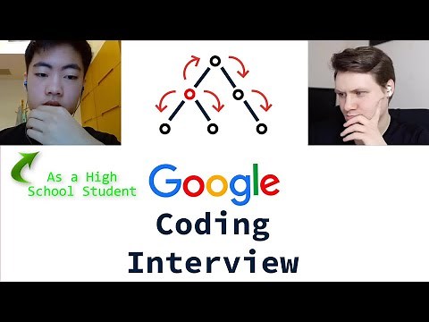 Acing Google Coding Interview as an 18 year old High School Student