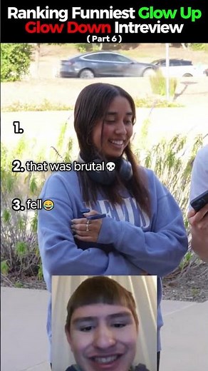 Ranking Funniest Glow Up and Glow Down Interview😭(Part 6)