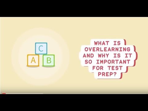 What is Overlearning and Why Is It So Important For Test Prep?