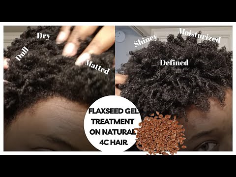 How To Do A Flaxseed Gel Treatment On Natural 4C Hair