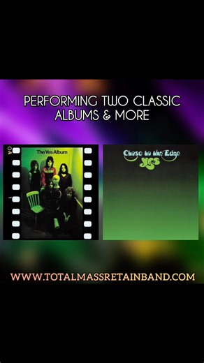 As we cross from side to side, we hear the TOTAL MASS RETAIN 🤟😎❣️🎶 Performing two classic albums: THE YES ALBUM and CLOSE TO THE EDGE The Landis Theater Fri. Feb. 6 The Cohoes Music Hall Fri. Feb. 20 My Father’s Place Sat. Feb. 28 Elkton Music Hall Sat. March 7 Daryl's House Club Sat. March 21 The Cutting Room Sat. March 28 Dunellen Theatre Sat. May 9 The Colonial Theatre Sat. May 30 LoFaro Center Sat. June 20 All shows through March on sale now!!! May/June onsale coming soon. | Total Mass Re