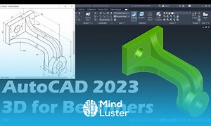 Mind Luster - Learn AutoCAD 2023 3D Tutorial for Beginners