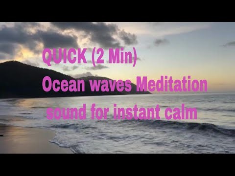 Ocean Waves Meditation for Instant Calm (2 Min) Real waves sound
