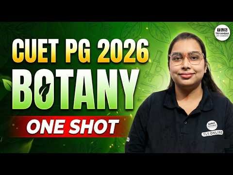 𝐂𝐔𝐄𝐓 𝐏𝐆 𝟐𝟎𝟐𝟔 𝐁𝐨𝐭𝐚𝐧𝐲 𝐎𝐧𝐞 𝐒𝐡𝐨𝐭 | 𝐂𝐨𝐦𝐩𝐥𝐞𝐭𝐞 𝐒𝐲𝐥𝐥𝐚𝐛𝐮𝐬 𝐑𝐞𝐯𝐢𝐬𝐢𝐨𝐧 | 𝐒𝐡𝐢𝐯𝐚𝐧𝐠𝐢 𝐌𝐢𝐬𝐡𝐫𝐚