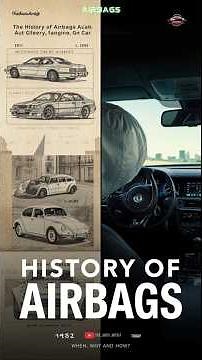 The Incredible History of Airbags 🚗💥 | How Airbags Were Invented & Saved Millions of Lives #airbags