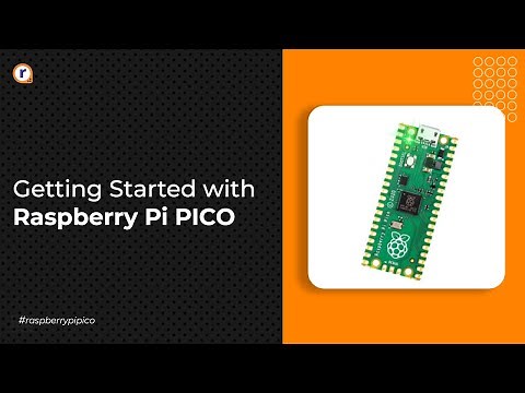 Getting Started With Raspberry Pi PICO!