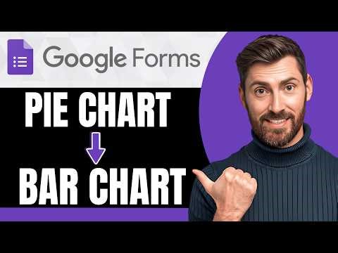 How to Change the Pie Chart to Bar Chart in Google Forms [NEW 2026 Guide]