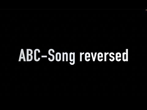 ABC-Song reversed
