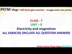 Science and technology grade -7 (Unit - 8 electricity and magnetisma complete exercise all exercise)