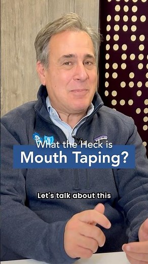Mouth Taping: A Doctor Explains