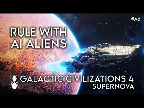 Conquer the Galaxy with AI-Powered Aliens! | Galactic Civilizations 4 Supernova - Gameplay Spotlight