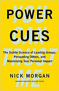 Power Cues: 8 Areas To Master Power (Nick Morgan)
