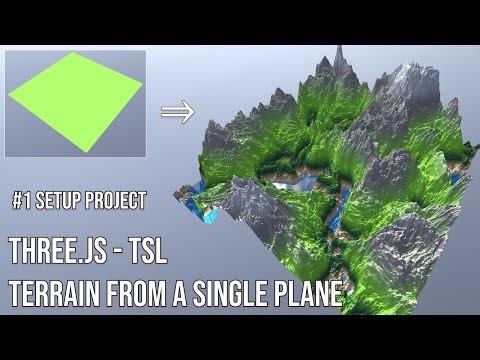 Three.js - TSL Terrain from a Single Plane #1 setup project