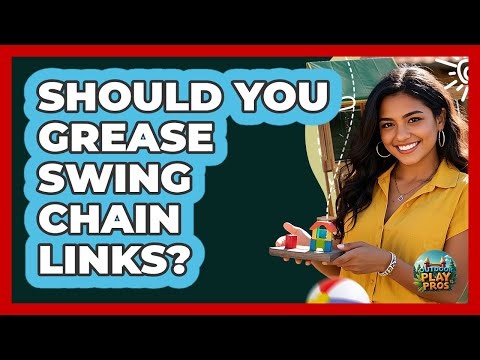 Should You Grease Swing Chain Links?