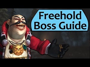 Freehold Dungeon Guide - Heroic and Mythic Freehold Boss Guides
