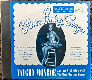 Vaughn Monroe And His Orchestra with The Moon Men And Chorus - Silver Lining Songs