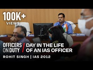 Day in the Life of an IAS Officer in India | IAS Rohit Singh | Officers On Duty E91