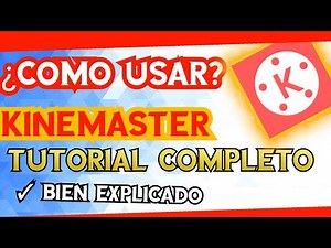 ✅ COMO USAR KineMaster En Android en 2022 Como editar con KineMaster PARA PRINCIPIANTES