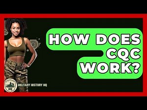 How Does CQC Work? - Military History HQ