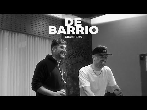 EL MOMO FT. ESTOPA - DE BARRIO (Prod. Bombony Montana)