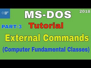 MS DOS tutorial in hindi | External Commands | PART-3 || Computer Fundamental