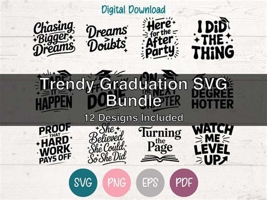 Trendy Graduation SVG PNG Bundle Cut Files for Cricut, Silhouette, Engraving, Sublimation (digital) - Etsy