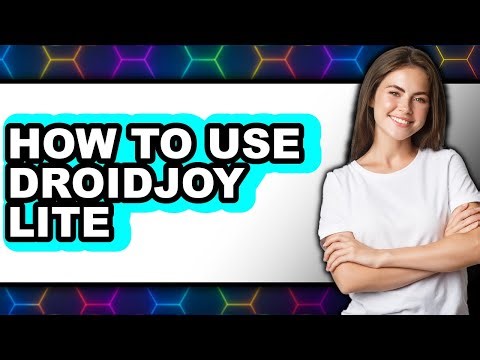 How to Use Droidjoy Lite - Full Guide