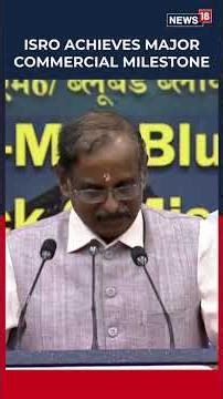 V Narayanan Hailed LVM3-M6 Success, Calling It ISRO’s First US Commercial Launch | N18S