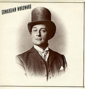 Edward Woodward - Edwardian Woodward
