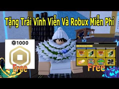 🔴[ Tặng Robux ] Tặng 100.000 Robux Miễn Phí ,Code x2 Exp Và Trái Vĩnh Viễn Mới Nhất 2026