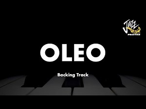 Oleo - Jazz Standard Backing Track