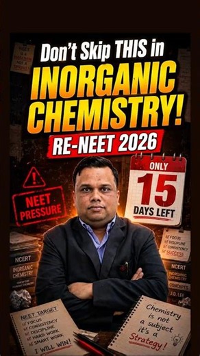 RE-NEET 2026: The Secret to Mastering Inorganic Chemistry 💡#neet2026 #nvsir #strategy | Motion NEET